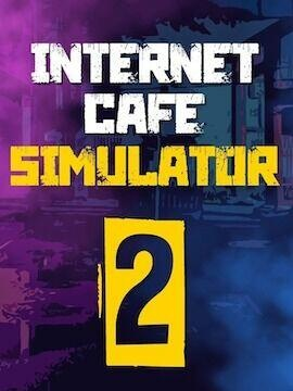 Internet Cafe Simulator 2 Pobierz